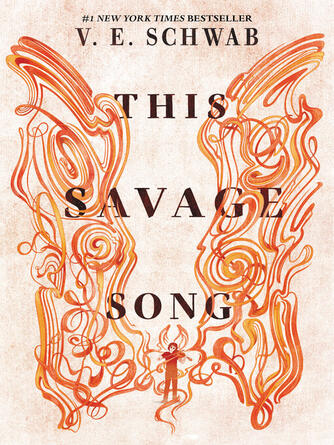 V. E. Schwab: This Savage Song