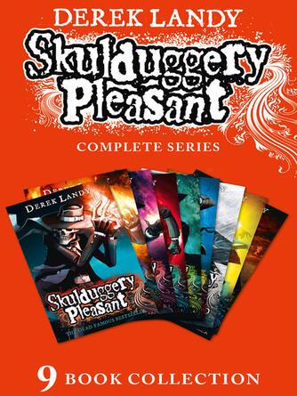 Derek Landy: Skulduggery Pleasant--The Complete Series, Books 1-9
