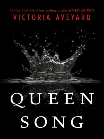 Victoria Aveyard: Queen Song