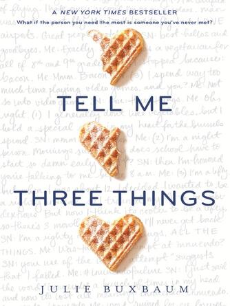 Julie Buxbaum: Tell Me Three Things