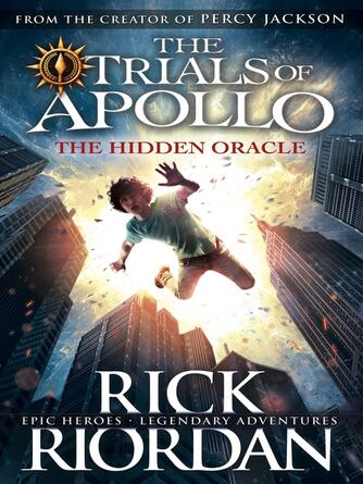 Rick Riordan: The Hidden Oracle