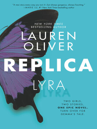 Lauren Oliver: Replica