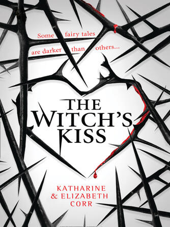 Katharine Corr: The Witch's Kiss