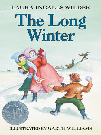 Laura Ingalls Wilder: The Long Winter