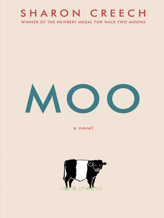 Sharon Creech: Moo : A Novel