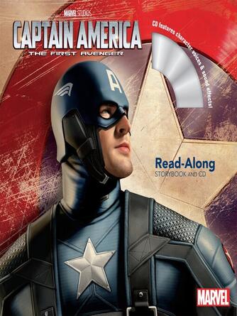 Marvel Press Book Group: Captain America The First Avenger Read-Along Storybook