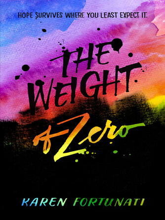 Karen Fortunati: The Weight of Zero