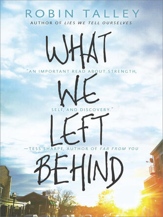 Robin Talley: What We Left Behind