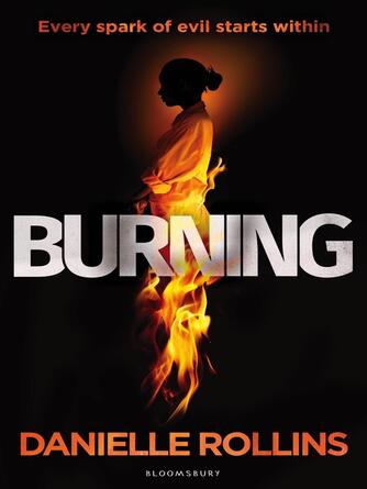 Danielle Rollins: Burning