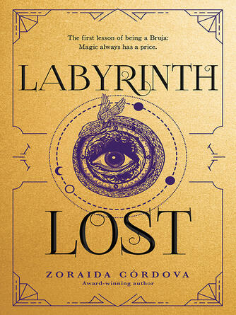 Zoraida Córdova: Labyrinth Lost