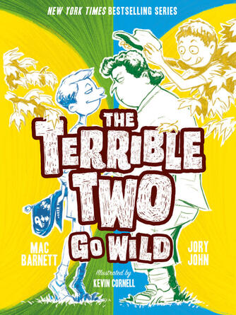 Mac Barnett: The Terrible Two Go Wild