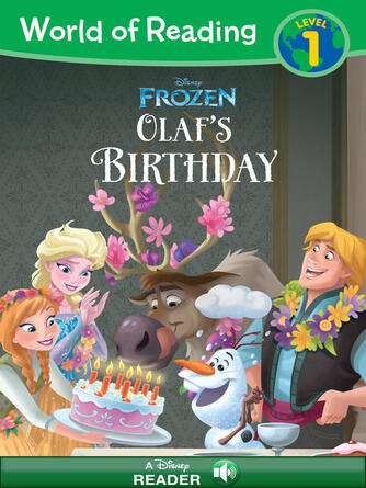 Disney Books: Olaf's Birthday : A Disney Read Along (Level 1)