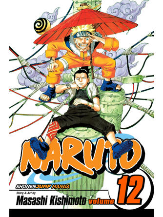 Masashi Kishimoto: Naruto, Volume 12 : The Great Flight