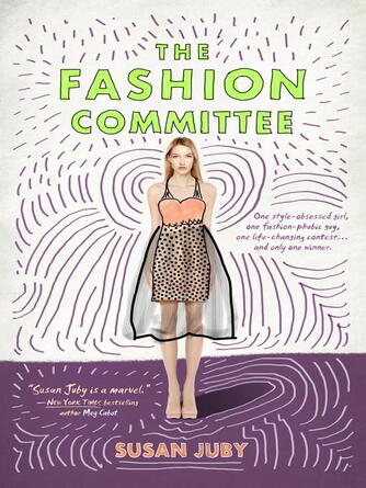 Susan Juby: The Fashion Committee