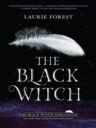 Laurie Forest: The Black Witch