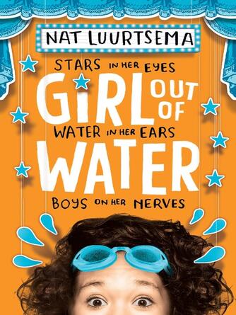 Nat Luurtsema: Girl Out of Water