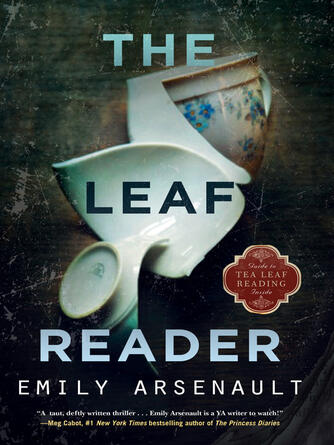 Emily Arsenault: The Leaf Reader