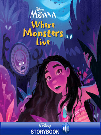 Steve Behling: Where Monsters Live : A Disney Read-Along