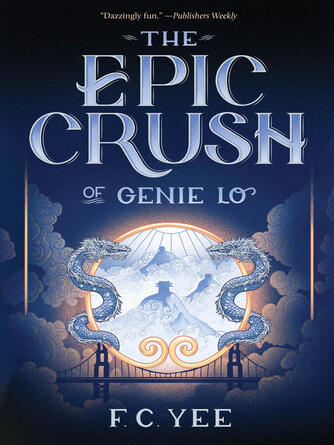 F. C. Yee: The Epic Crush of Genie Lo
