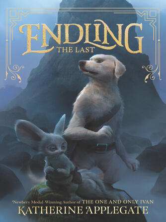 Katherine Applegate: Endling #1 : The Last