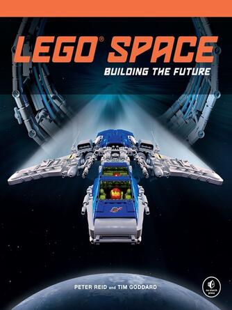 Peter Reid: LEGO Space : Building the Future