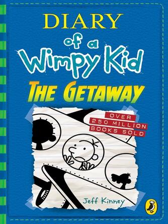 Jeff Kinney: The Getaway