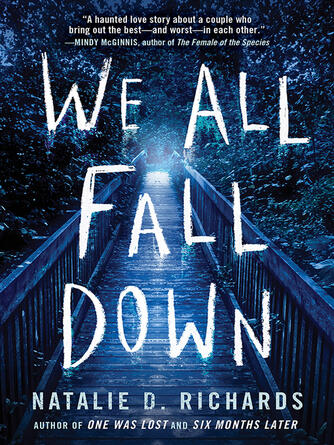 Natalie D. Richards: We All Fall Down