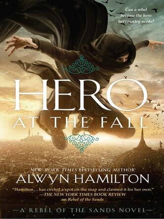 Alwyn Hamilton: Hero at the Fall