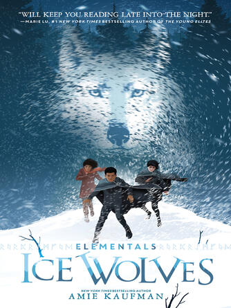 Amie Kaufman: Ice Wolves : Ice Wolves