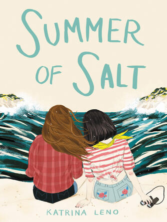Katrina Leno: Summer of Salt