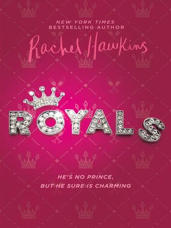 Rachel Hawkins: Prince Charming : Royals Series, Book 1