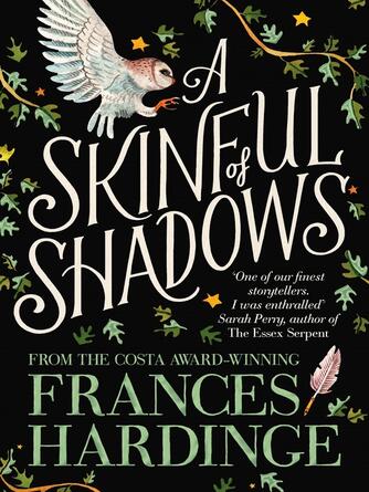Frances Hardinge: A Skinful of Shadows