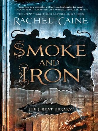 Rachel Caine: Smoke and Iron