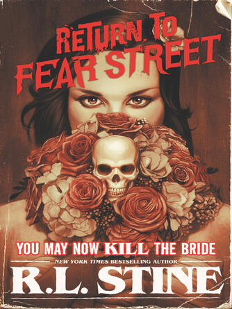 R.L. Stine: You May Now Kill the Bride