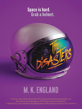 M. K. England: The Disasters
