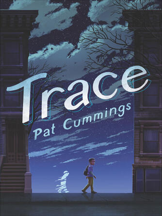 Pat Cummings: Trace