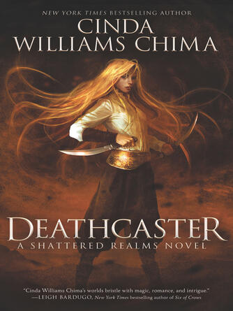 Cinda Williams Chima: Deathcaster