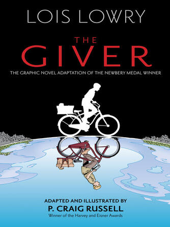 Lois Lowry: The Giver Graphic Novel