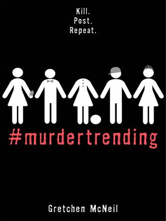 Gretchen McNeil: #MurderTrending