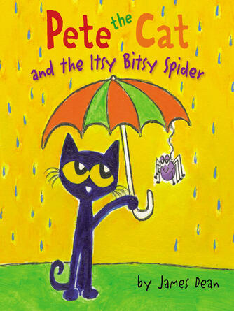James Dean: Pete the Cat and the Itsy Bitsy Spider