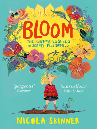 Nicola Skinner: Bloom