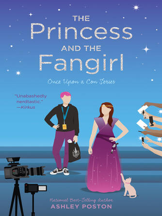 Ashley Poston: The Princess and the Fangirl