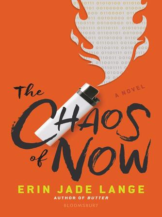 Erin Jade Lange: The Chaos of Now