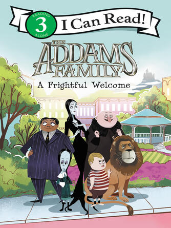 Alexandra West: The Addams Family : A Frightful Welcome