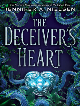 Jennifer A. Nielsen: The Deceiver's Heart