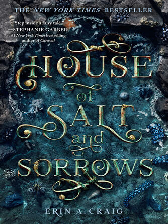 Erin A. Craig: House of Salt and Sorrows