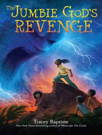 Tracey Baptiste: The Jumbie God's Revenge
