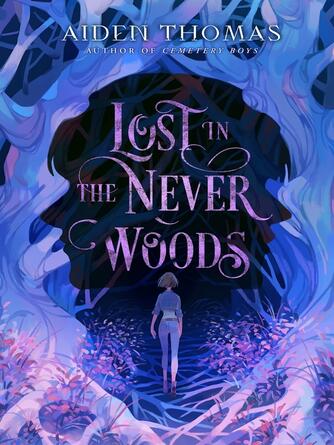 Aiden Thomas: Lost in the Never Woods