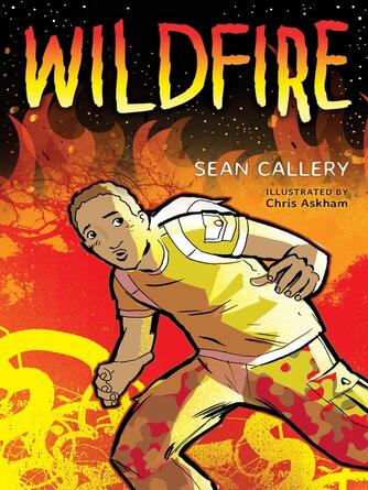 Sean Callery: Wildfire