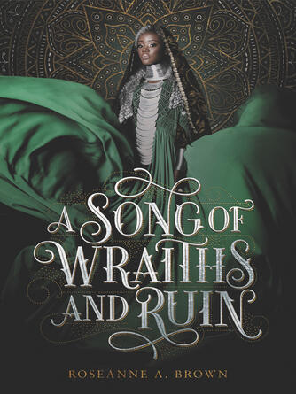 Roseanne A. Brown: A Song of Wraiths and Ruin